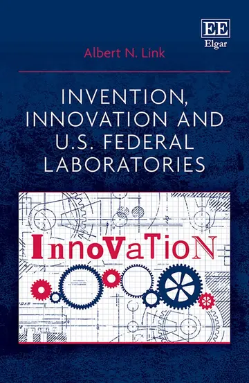Cover of Invention, Innovation and U.S. Federal Laboratories