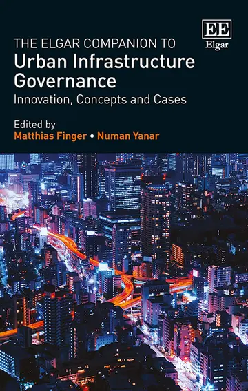 Cover of The Elgar Companion to Urban Infrastructure Governance