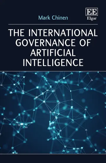 Cover of The International Governance of Artificial Intelligence