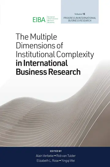Cover of The Multiple Dimensions of Institutional Complexity in International Business Research