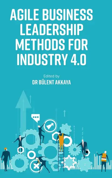 Cover of Agile Business Leadership Methods for Industry 4.0