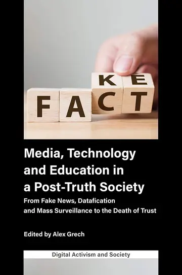 Cover of Media, Technology and Education in a Post-Truth Society