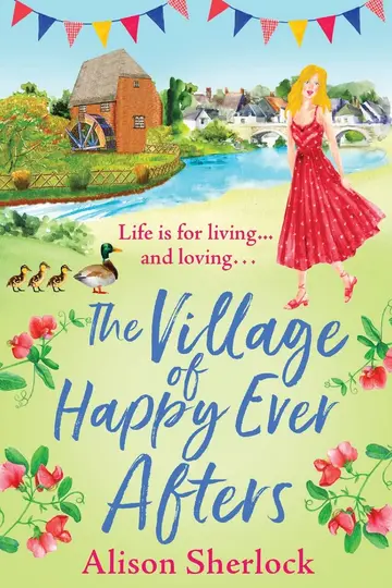 Cover of The Village of Happy Ever Afters