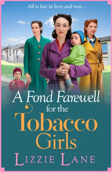 Cover of A Fond Farewell for the Tobacco Girls