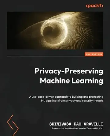 Cover of Privacy-Preserving Machine Learning