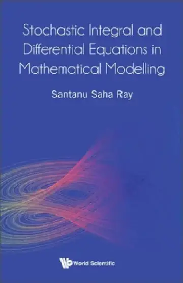 Cover of Stochastic Integral and Differential Equations in Mathematical Modelling