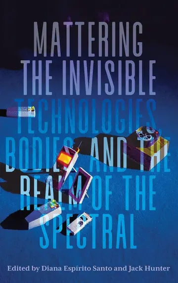 Cover of Mattering the Invisible