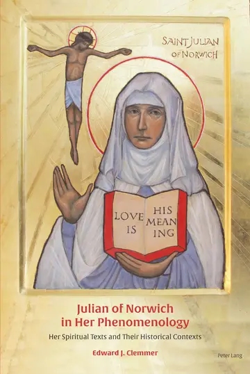 Cover of Julian of Norwich in Her Phenomenology