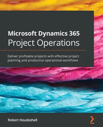 Cover of Microsoft Dynamics 365 Project Operations
