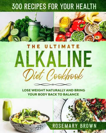 Cover of The Ultimate Alkaline Diet Cookbook
