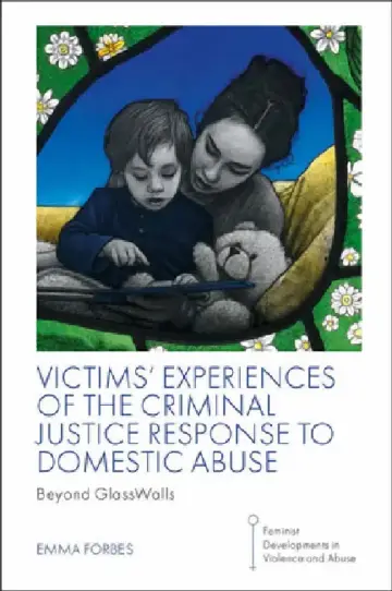 Cover of Victims' Experiences of the Criminal Justice Response to Domestic Abuse