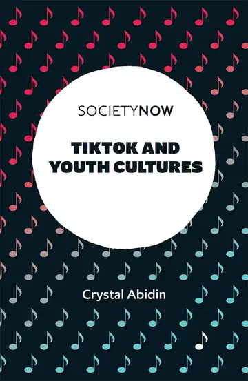 Cover of Tiktok and Youth Cultures