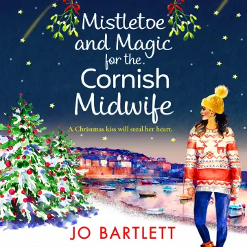 Cover of Mistletoe and Magic for the Cornish Midwife