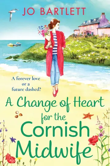 Cover of A Change of Heart for the Cornish Midwife