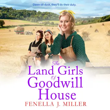 Cover of The Land Girls of Goodwill House