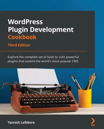 Cover of WordPress Plugin Development Cookbook