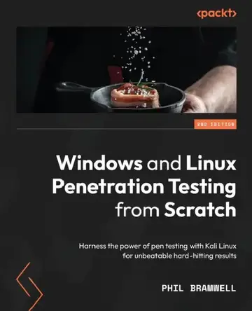 Cover of Windows and Linux Penetration Testing from Scratch - Second Edition