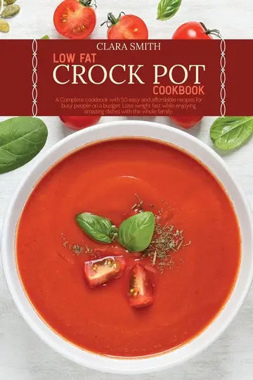 Cover of Low Fat Crock Pot Cookbook
