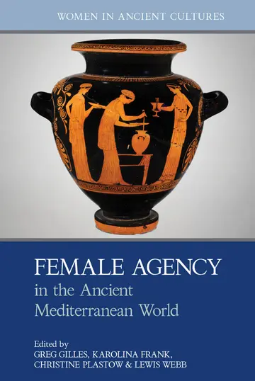 Cover of Female Agency in the Ancient Mediterranean World