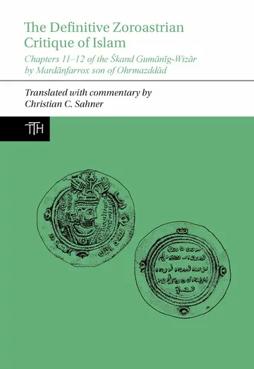 Cover of The Definitive Zoroastrian Critique of Islam