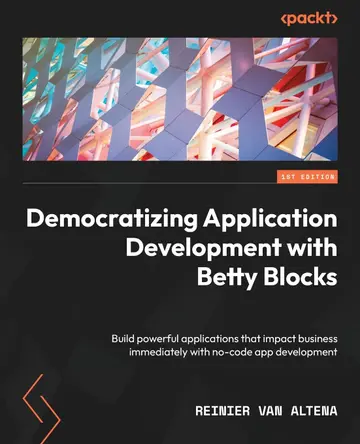 Cover of Democratizing Application Development with Betty Blocks
