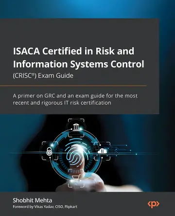 Cover of ISACA Certified in Risk and Information Systems Control (CRISC(R)) Exam Guide