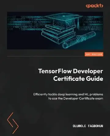 Cover of TensorFlow Developer Certificate Guide