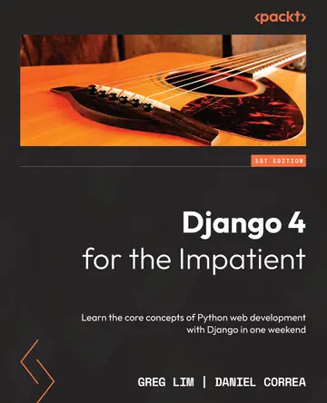 Cover of Django 4 for the Impatient