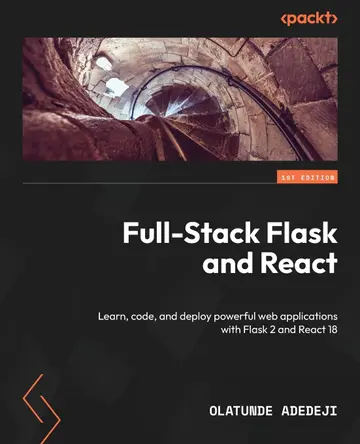 Cover of Full-Stack Flask and React