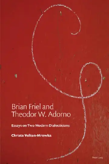 Cover of Brian Friel and Theodor W. Adorno