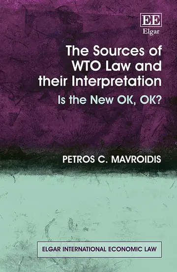 Cover of The Sources of WTO Law and Their Interpretation