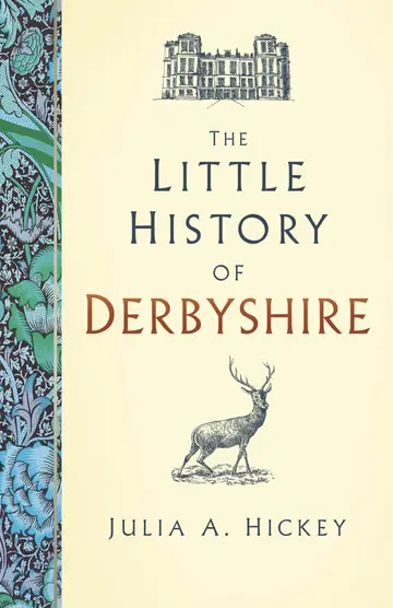 Cover of The Little History of Derbyshire