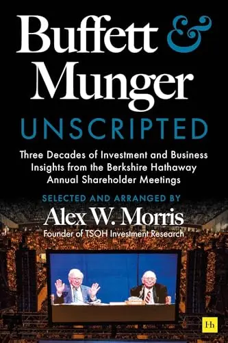 Cover of Buffett and Munger Unscripted