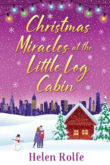 Cover of Christmas Miracles at the Little Log Cabin