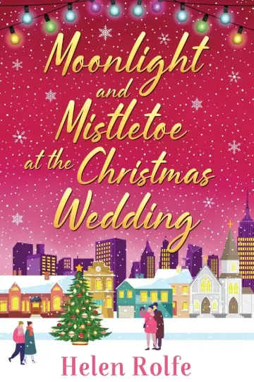 Cover of Moonlight and Mistletoe at the Christmas Wedding