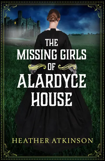 Cover of The Missing Girls of Alardyce House