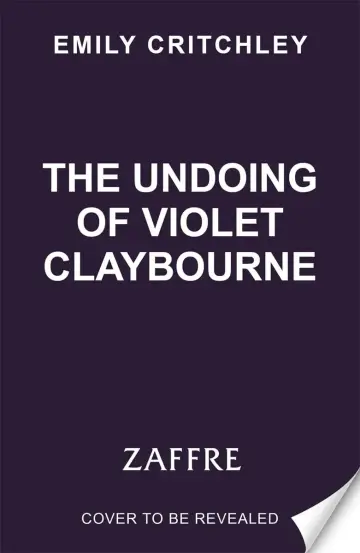 Cover of The Undoing of Violet Claybourne