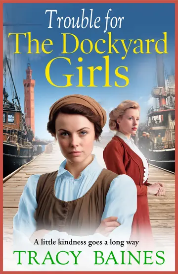 Cover of Trouble for the Dockyard Girls