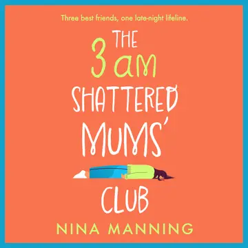 Cover of The 3am Shattered Mums' Club