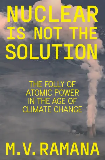 Cover of Nuclear Is Not the Solution