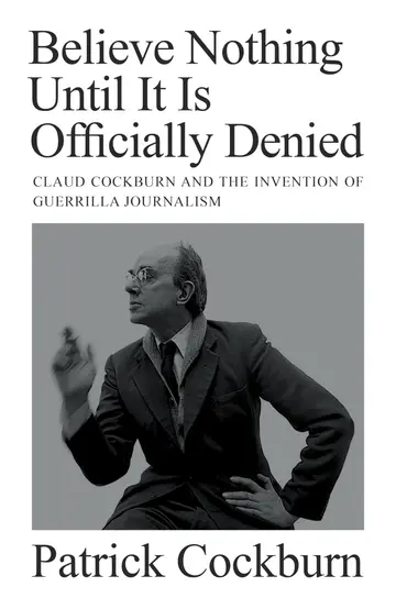 Cover of Believe Nothing Until It Is Officially Denied