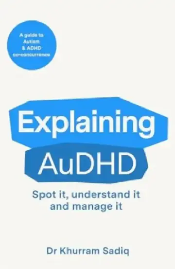 Cover of Explaining AuDHD