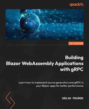 Cover of Building Blazor WebAssembly Applications with gRPC