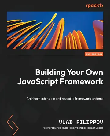 Cover of Building Your Own JavaScript Framework