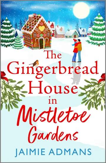 Cover of The Gingerbread House in Mistletoe Gardens