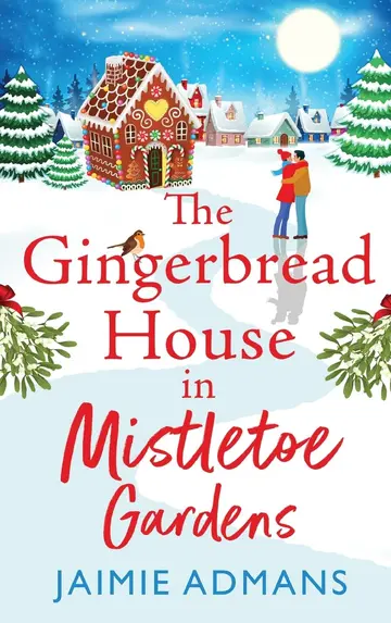 Cover of The Gingerbread House in Mistletoe Gardens