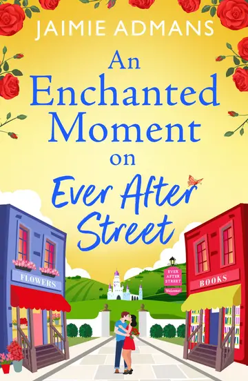 Cover of An Enchanted Moment on Ever After Street