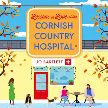 Cover of Lessons in Love at the Cornish Country Hospital
