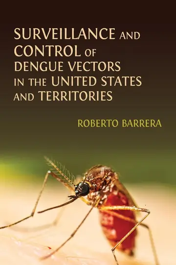 Cover of Surveillance and Control of Dengue Vectors in the United States and Territories