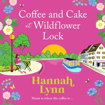 Cover of Coffee and Cake at Wildflower Lock